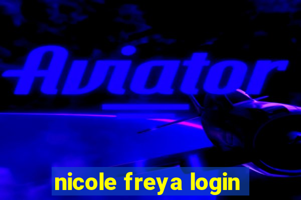 nicole freya login